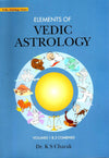 Elements of Vedic Astrology by K.S. Charak [Paperback]