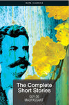 Complete Short Stories by Guy De Maupassant [Paperback]