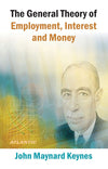 The General Theory Of Employment, Interest And Money by John Maynard Keynes [Paperback]