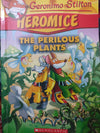 Heromice: The Perilous Plants by GERONIMO STILTON [Paperback]