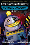 Five Nights At Freddys: Tales From the Pizzaplex #2: Happs by Elley Cooper & Andrea Waggener, Scott Cawthon [Paperback]