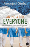 An India For Everyone by Amarjeet Sinha [Paperback]