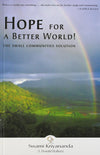 Hope For A Better World by Swami Kriyananda [Paperback]