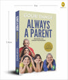 Always a Parent: Managing Our Longest Relationship by Gouri Dange [Paperback]