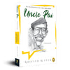 Uncle Pai by Rajessh M Iyer [Paperback]