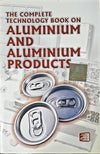 The Complete Technology Book On Aluminium And Aluminium Products by NPCS [Paperback]