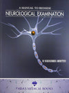 A Manual to Bedside Neurological Examination by R Narasimha Murthy [Paperback]