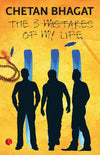 THE 3 MISTAKES OF MY LIFE by Chetan Bhagat [Paperback]