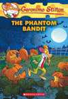 The Phantom Bandit by GERONIMO STILTON [Paperback]