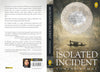 An Isolated Incident by Soniah Kamal [Paperback]