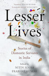 Lesser Lives by Nitin Sinha,Prabhat Kumar [Paperback]