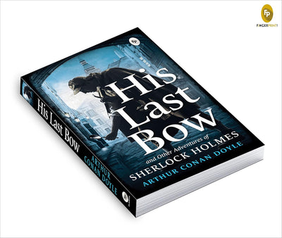 His Last Bow by Arthur Conan Doyle [Paperback]