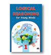 Logical Reasoning For Young Minds Level 1 [Paperback]