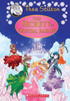 The Secret of The Crystal Fairies by GERONIMO STILTON [Paperback]