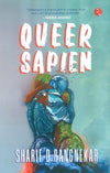 Queersapien by Sharif D. Rangnekar [Hardcover]