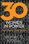 30 WOMEN IN POWER by Naina Lal Kidwai [Paperback]