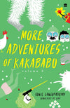 MORE ADVENTURES OF KAKABABU by Sunil Gangopadhyay [Paperback]