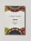 Crafting Happiness by Sunitha Jose [Hardcover]