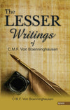 The Lesser Writings of C.M.F von Boenninghausen by C.M.F. von Boenninghausen [Paperback]