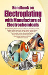 Electroplating with Manufacture of Electrochemicals by Dr. Himadri Panda [Paperback]