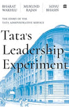 Tata's Leadership Experiment by Mukund Rajan, Sonu Bhasin, Bharat Wakhlu [Hardcover]