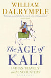 The Age of Kali by William Dalrymple [Paperback]