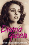 DRAMA QUEEN by Suchitra Krishnamoorthi [Paperback]