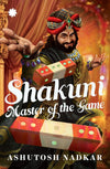 SHAKUNI by Ashutosh Nadkar [Paperback]