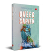 Queersapien by Sharif D. Rangnekar [Hardcover]