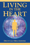 Living in the Heart: How to Enter Into the Sacred Space Within the Heart[With CD] Paperback