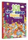 101 SPOT the HIDDEN Objects Activity Book [Paperback]