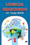 Logical Reasoning For Young Minds Level 1 [Paperback]