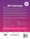 NFT Gold Rush: The ultimate NFT handbook for beginners by Robert Joo, Aurel George Proorocu & Stepan Krivosheev [Paperback]