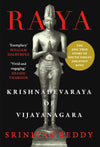 RAYA : Krishnadevaraya of Vijayanagara by Srinivas Reddy [Hardcover]