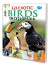 221 Exotic Birds Encyclopaedia by Sawan, Manoj Publications Editorial Board & Sahil Gupta [Paperback]