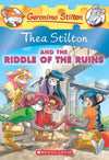 Thea Stilton and the Riddle of the Ruins by STILTON GERONIMO [Paperback]