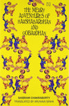 THE MERRY ADVENTURES OF HARSHABARDHAN AND GOBARDHAN by Shibram Chakraborty [Paperback]