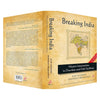 Breaking India: Western Interventions In Dravidian And Dalit Faultlines by Rajiv Malhotra & Aravindan Neelakandan [Hardcover]