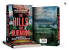 The Hills are Burning by Anirban Bhattacharyya [Paperback]