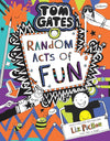 Tom Gates #19: Random Acts of Fun by Liz Pichon [Paperback]