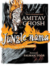 Jungle Nama by Amitav Ghosh [Hardcover]