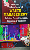 Modern Technology of Waste Management: Pollution Control, Recycling, Treatment & Utilization by NIIR Board [Paperback]