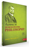 Lectures on Homeopathic Philosophy by J. T. Kent [Paperback]