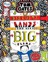 Tom Gates: Biscuits Bands and Very Big Plans by Liz Pichon [Paperback]