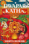 Dwapar Katha by Sudipta Bhawmik [Paperback]