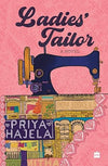 Ladies' Tailor by Priya Hajela [Paperback]