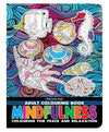 Mindfulness- Colouring Book for Adults [Paperback]