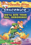 We'll Bite Your Tail by GERONIMO STILTON [Paperback]