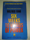 Six Weeks to Words of Power by Wilfred Funk [Paperback]