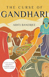 The Curse of Gandhari by ms Aditi Banerjee [Paperback]